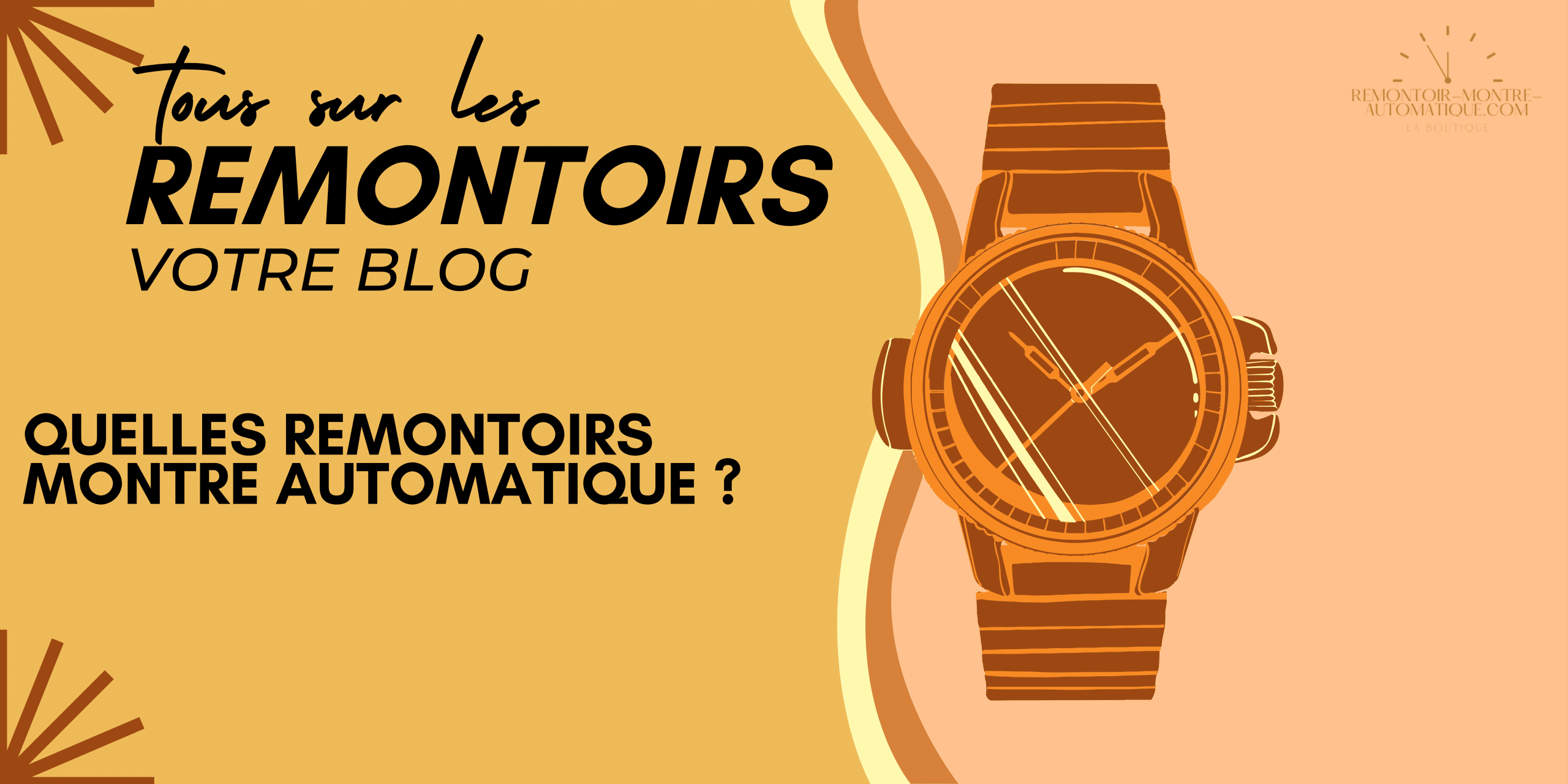Quel remontoir montre automatique ?